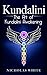 Kundalini: The Art of Kunda...