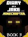 Minecraft: Diary ...
