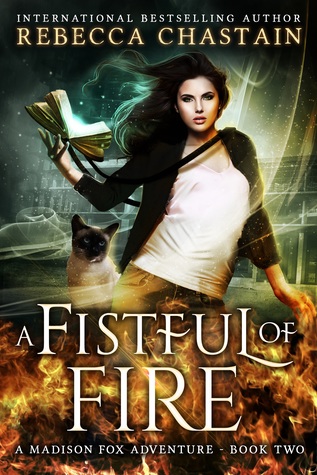 A Fistful of Fire (A Madison Fox, #2)