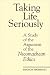 Taking Life Seriously: A St...