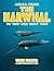 THE NARWHAL Do Your Kids Know This?: A Children's Picture Book (Amazing Creature Series 61)