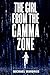 The Girl from the Gamma Zone (The Champions Book 2)
