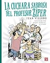 Book cover for La cuchara sabrosa del profesor Zíper