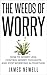 Worry Cure by James Newell