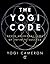 The Yogi Code: Seven Univer...