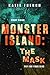 Monster Island: The Mask