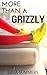 More than a Grizzly (Shifty #3)