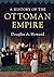 A History of the Ottoman Em...