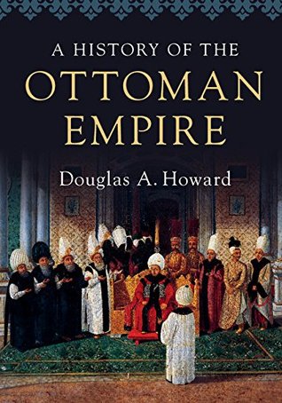A History of the Ottoman Empire (Kindle Edition)