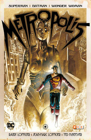 Metrópolis: Superman/Batman/Wonder Woman (Hardcover)