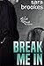 Break Me In (Geek Kink #3)