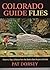 Colorado Guide Flies: Patterns, Rigs, & Advice from the State's Best Anglers & Guides