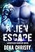 Alien Escape (Latrothian Warrior, #3)
