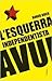 L'esquerra independentista avui by Roger Buch Ros