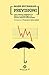 Previsioni: Cosa possono insegnarci la fisica, la metereologia e le scienze naturali sull'economia (Interferenze Vol. 4) (Italian Edition)