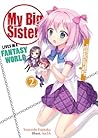 My Big Sister Lives in a Fantasy World by Tsuyoshi Fujitaka