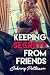 Erotica: Keeping Secrets Fr...