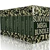 Survival Mega Bundle: Get Alive From Any Dangerous Situation With These 250 Survival Skills: (Prepper's Guide, Survival Guide, Alternative Medicine, Emergency) Survival Mega Bundle: Get Alive From Any Dangerous Situation With These 250 Survival Skills: (Prepper's Guide, Survival Guide, Alternative Medicine, Emergency)
