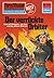 Perry Rhodan 961: Der verrückte Orbiter: Perry Rhodan-Zyklus "Die kosmischen Burgen" (Perry Rhodan-Erstauflage) (German Edition)