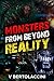 Monsters from Beyond Reality 2 1st Ed.