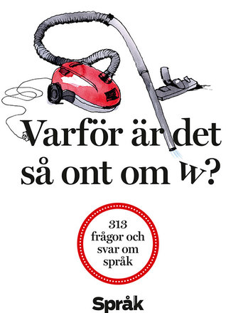 Varför är det så ont om w?