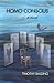 Homo Conscius: A Novel