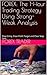 FOREX: The 1-Hour Trading Strategy Using Strong-Weak Analysis: Clear Entry, Clear Profit Target and Clear Stop Loss