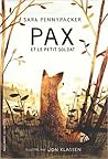 Pax et le petit soldat by Sara Pennypacker