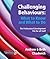Challenging Behaviours - What to Know and What to Do by Andrew Chadwick