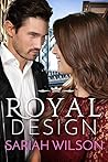 Royal Design by Sariah Wilson