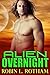 Alien Overnight (Aliens Overnight Book 1)