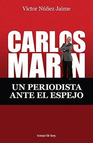 Carlos Marín (Spanish Edition)