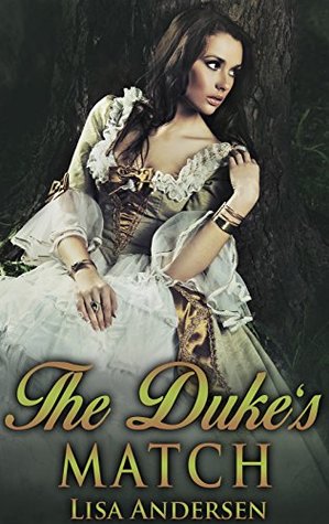 The Duke's Match (Kindle Edition)