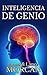 Inteligencia de Genio (Spanish Edition)