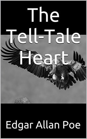 The Tell-Tale Heart