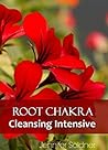Root Chakra Cleansing Intensive