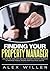Finding Your Property Manager: How to Find, Evaluate and Hire the Best Property Manager to Maximize Passive Income From Your Real Estate
