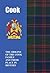 Cook (Scottish Clan Mini-Book): The origins of the family name Cook and their place in history (Scottish Clan Mini-Books)