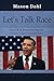 Let's Talk Race: Look at President Barack Obama's Speeches on Race