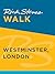 Rick Steves Walk: Westminster, London