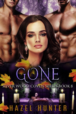 Gone (Silver Wood Coven, #8)