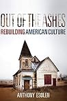 Book cover for Out of the Ashes: Rebuilding American Culture