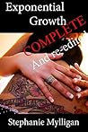 Exponential Growth Complete: The complete short story series of erotic belly play, weight gain, and force feeding.
