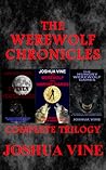 The Werewolf Chronicles - Complete Trilogy