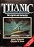 Titanic: Destination Disaster