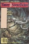 The Magazine of Fantasy & Science Fiction, May 1985 (The Magazine of Fantasy & Science Fiction, #408) The Magazine of Fantasy & Science Fiction, May 1985 (The Magazine of Fantasy & Science Fiction, #408)