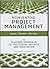 Reinventing Project Management: The Diamond Approach To Successful Growth And Innovation