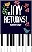 Joy Returns!