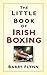 The Little Book of Irish Bo...