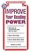 Improve Your Reading Power by Donald H. Weiss